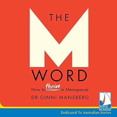 Book Summary: The M Word by Dr Ginni Mansberg