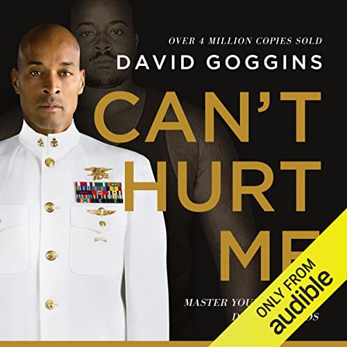 Book Summary: "Can't Hurt Me" by David Goggins